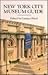 New York City Museum Guide