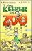 To Mom, the Keeper of the Zoo: A Collection of Thoughts on Motherhood