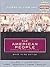 The American People: Creating A Nation and a Society Brief, Volume II: From 1865 (Chapters 16-30) (3rd Edition)