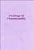 Sociology of Homosexuality