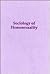 Sociology of Homosexuality