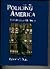 Policing America: Methods, Issues, Challenges