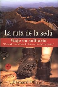 La Ruta De La Seda/the Silk Path (Spanish Edition)