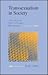 Transsexualism in Society: A Sociology of Male-To-Female Transsexuals