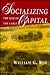 Socializing Capital
