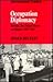 Occupation Diplomacy: Britain, the United States and Japan 1945–1952 (LSE Monographs in International Studies)