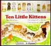 Ten Little Kittens (Hardcover)