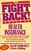 The Fight Back Guide to Health Insurance