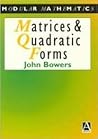Matrices and Quadratic Forms (Modular Mathematics Series)