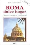 Roma, dulce hogar
