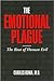 The Emotional Plague: The Root of Human Evil