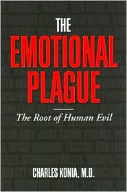 The Emotional Plague: The Root of Human Evil (Hardcover)