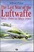The Last Year of the Luftwaffe: May 1944 to May 1945
