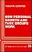 How Personal Growth and Task Groups Work (SAGE Human Services Guides)