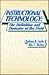Instructional Technology: The Definition and Domains of the Field