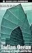 The Indian Ocean: A History of People and the Sea (Oxford India Paperbacks)