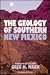 The Geology of Southern New...