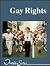 Gay Rights (Lucent Overview Series)