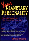 Your Planetary Personality: Everything You Need to Make Sense of Your Horoscope (Llewellyn Modern Astrology Library)