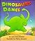 Dinosaurs Dance by Larry Dane Brimner