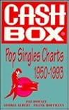 Cash Box Pop Singles Charts 1950-1993