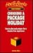 Choosing a Package Holiday: How to Plan and Prepare for a Disaster-Free Experience (Family Reference)