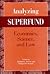 Analyzing Superfund by Professor Richard L. Revesz