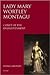 Lady Mary Wortley Montagu: Comet of the Enlightenment