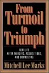 From Turmoil to Triumph: New Life After Corporate Mergers, Acquisitions, and Downsizing