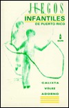 Juegos infantiles de Puerto Rico (Paperback)