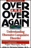 Over and Over Again: Understanding Obsessive-Compulsive Disorder (Paperback)