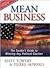 Mean Business: The Insider's Guide to Winning Political Election