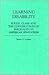 Learning Disability: Social Class and the Construction of Inequality in American Education (Contributions to the Study of Education)
