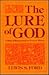Lure of God : A Biblical Background for Process Theism