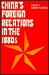 China's Foreign Relations in the 1980s (Hardcover)