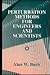 Perturbation Methods for Engineers and Scientists