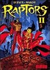 Raptors by Jean Dufaux