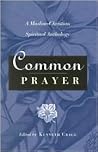 Common Prayer: A Muslim-Christian Spiritual Anthology