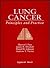 Lung Cancer: Principles and Practice