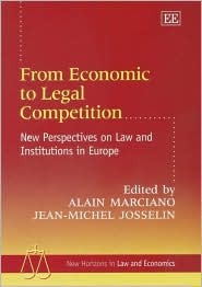 From Economic to Legal Competition: New Perspectives on Law and Institutions in Europe (Hardcover)