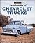 Encyclopedia of Chevrolet Trucks (Crestline Series)