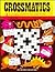 Crossmatics: Challenging Collection of Cross Number Puzzles, Grades 7-12