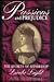 Passions and Prejudice : The Secrets of Spindletop
