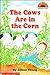 The Cows Are In The Corn: Level 2