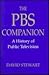 The PBS Companion : A Histo...