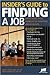 Insider's Guide To Finding A Job: Expert Advice From America's Top Employers And Recruiters