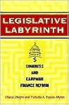 Legislative Labyrinth: Congress and Campaign Finance Reform