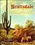 Scottsdale : Jewel in the Desert - An Illustrated History