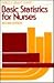 Basic Statistics for Nurses
