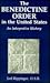 The Benedictine Order In The U.S.:: An Interpretive History